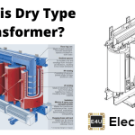 Dry Type Transformer: What is it? 干式变压器:是什么?