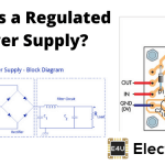 Regulated Power Supply: Circuit Diagram & Types 调节电源:电路图和类型
