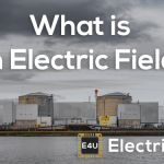 What is an Electric Field? 什么是电场?