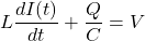 \ begin {arearation *} l \ frac {di（t）} {dt} + \ frac {q} {c} = v \ nod {equation *}