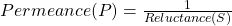 磁导(P) = \frac{1}{磁导(S)}