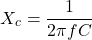 \ [x_c = \ frac {1} {2 \ pi f c} \]