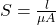 S = \frac {l}{\mu A}