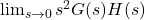 \ lim_ {s \ lightarrow 0} ^ 2g（s）h（s）