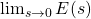 \ lim_ {s \ lightarrow 0} e（s）