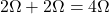 \ begin {align *} 2 \ oomga + 2 \ oomega = 4 \ omega \ End {aligh *}
