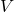 V.