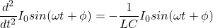 \ begin {aligne *} \ frac {d ^ 2} {dt ^ 2} i_0 sin（\ omega t + \ phi）=  -  \ frac {1} {lc} i_0 sin（\ omega t + \ phi）\ neg {align*}