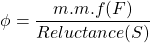 \ begin {arearation *} \ phi = \ frac {m.m.f（f）} {unstance（s）}} \ end {等式*}gydF4y2Ba