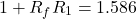 \[1 + \farc{R_f}{R_1} = 1.586 \]