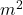 m ^ 2gydF4y2Ba