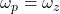 \ omega_p = \ omega_z