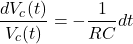 {对齐*}\ \开始压裂{dV_c (t)} {V_c (t)} = - \压裂{1}{R C} dt \{对齐*}结束