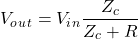 \ begin {arequation *} v_o_u_t = v_i_n \ frac {z_c} {z_c + r} \ neg {arequation *}