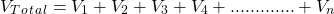 \ begin {align *} v_t_o_t_a_l = v_1 + v_2 + v_3 + v_4 + ............. + v_n \结束{align *}