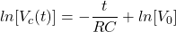 \{对齐*}开始ln (V_c (t)) = - \压裂{t} {RC} + ln (V_0)结束\{对齐*}