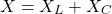 \[X = X_L + X_C]