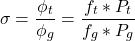 {方程*}\σ= \ \开始压裂{\ phi_t} {\ phi_g} = \压裂{f_t * P_t} {f_g * P_g} \{方程*}结束gydF4y2Ba