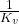 \ frac {1} {k_v}