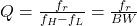 Q = \frac{f_r}{f_H-f_L} = \frac{f_r}{BW}
