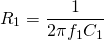 \ [r_1 = \ frac {1} {2 \ pi f_1 c_1} \]