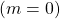 （m = 0）