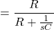 \ begin {align *} = \ frac {r} {r + \ frac {1} {sc}} \ end {align *}