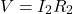 \begin{equation*} V = I_2 R_2 \end{equation*}